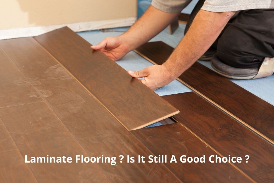 Laminate Flooring? Is It Still a Good Choice?